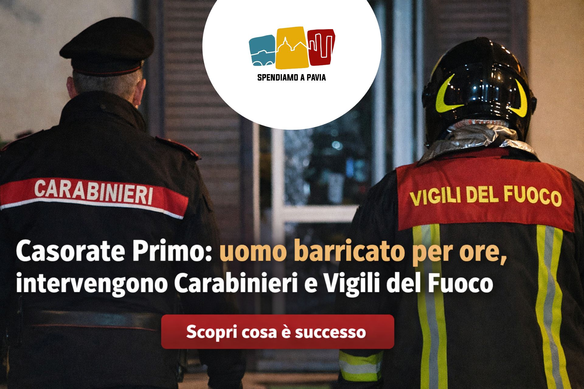 Si barrica in casa per ore a Casorate Primo: scatta l’A.S.O., 46enne portato al San Matteo